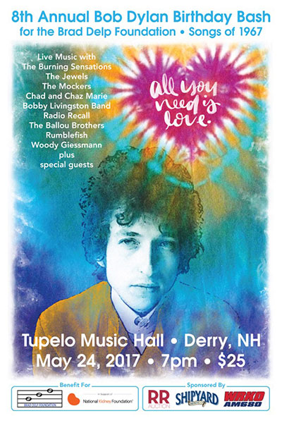 The 8th Annual Bob Dylan Birthday Bash for The Brad Delp Foundation